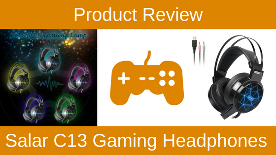 Product Review - Salar C13 Wired Gaming Headphones
