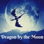 Dragon by the Moon